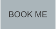 BOOK ME