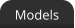 Models