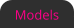Models